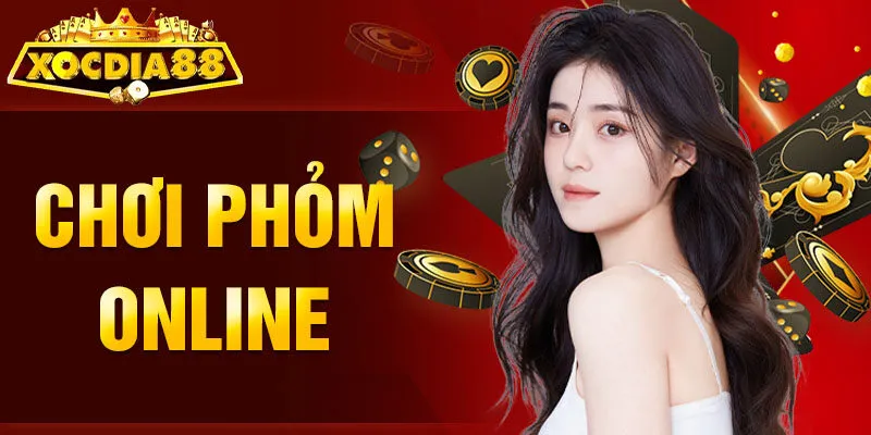 Chơi Phỏm Online Xocdia88