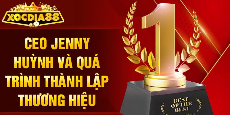 CEO Jenny Huỳnh thành lập