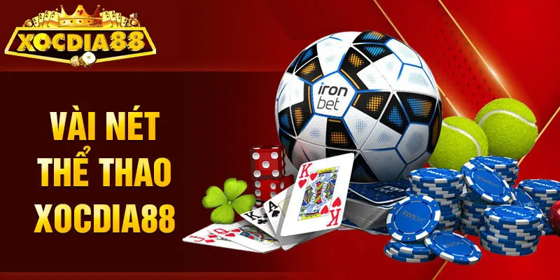 Thể Thao Xocdia88 tổng quan